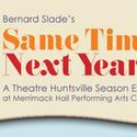 Theatre Huntsville presents Same Time, Next Year at Merrimack Hall 2/11-14