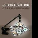 RoseDog Publishes A Much Closer Look at the King James Holy Bible