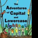 RoseDog Books Publishes The Adventures of Capital and Lowercase Alphabet Video