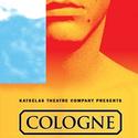 The Katselas Theatre Company Presents Cologne, Extends Thru 3/18 Video