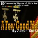 Community Theatre of Little Rock Presents A FEW GOOD MEN Video