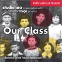 Studio 180 And Canadian Stage Presents OUR CLASS 4/4-30 Video