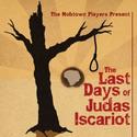 Mobtown Players Presents The Last Days of Judas Iscariot 3/25-4/16 Video