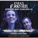 Lookingglass Extends ETHAN FROME Thru 4/23