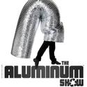 THE ALUMINUM SHOW Comes To Bass Hall April 28