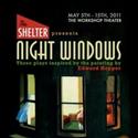 The Shelter Debuts Trio of One-Acts: NIGHT WINDOWS, May 5-15 Video