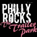 11th Hour Theatre Co Welcomes PHILLY ROCKS - The Trailer Park May 16 Video