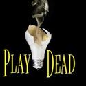 PLAY DEAD Receives 2011 Drama Desk Nomination Video