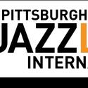 Pittsburgh Cultural Trust Launches PITTSBURGH JAZZLIVE INTERNATIONAL Video