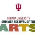 IU To Host 113 days Of Art With Inaugural Summer Fest of the Arts Video