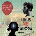 Single Carrot Theatre Presents Linus & Alora, Previews June 8-9 Video