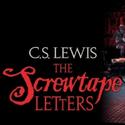 THE SCREWTAPE LETTERS Returns to Southern California July 21-24 Video