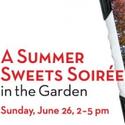  A SUMMER SWEETS SOIREE in the GARDEN Held At Historic Dunham Home Video