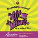 WILLY WONKA To Open At The Alhambra June 22 Video