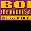 Three Shows Added To BOBBY THE MIDDLE-AGED CELEBRITY 6/27-29 Video