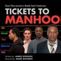 The Dixon Place HOT! Festival Presents Tickets to Manhood Video