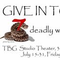 Playing With Reality Presents GIVE IN TO SIN July 15-31 Video