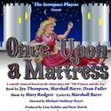 The Aerospace Players Present Once Upon a Mattress 7/22-30 Video