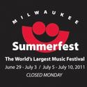 Summerfest 2011 Opens At Henry Maier Festival Park 6/29-7/3, 7/5-10