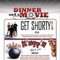 The Lyric Theater Offers Get Shorty And Kingpin During Dinner & A Movie