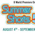 SUMMER SHORTS 5 Sets Line-Up, Includes Premieres By Dinelaris, Durang Video