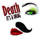 WOB Dinner Theater Announces DEATH: IT’S A DRAG!, Opens 8/16 Video