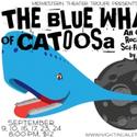 Nightingale Theater Hosts Auditions For THE BLUE WHALE OF CATOOSA 