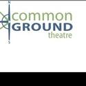Common Ground Theatre Announces August Events And Shows Video