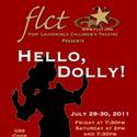 FLCT Presents HELLO DOLLY! 7/29-30