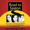 East West Players Launches 'EWP Gives Back' for Premiere of ROAD TO SAIGON Video