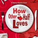 Tickets Available for Winthrop Theatre's HOW THE OTHER HALF LOVES Video
