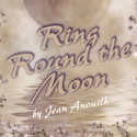 TRP Presents RING ROUND THE MOON 2/11-3/6 Video