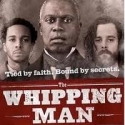 Review Roundup: THE WHIPPING MAN Video