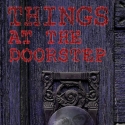 Manhattan Theatre Source Presents THINGS AT THE DOORSTEP, 3/14-22 Video