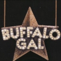 Kent County Theatre Guild Presents BUFFALO GAL, 3/4 -3/19