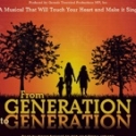 Genesis Theatrical Production Presents FROM GENERATION TO GENERATION at Stage 773, 3/31 - 5/1