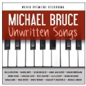 Michael Bruce's UNWRITTEN SONGS Album to Feature Atherton, Casey, et al. Video