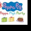 PEPPA PIG'S PARTY Coming to Wexford Opera House, April 5th Video