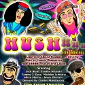 Hush The Musical Plays The Triad Theatre 5/19-26