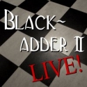 Theatre on Fire Presents BLACKADDER II LIVE, 4/16 Video