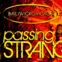 Bailiwick Chicago Presents PASSING STRANGE April 21-May 29 Video