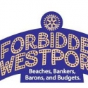 Westport Sunrise Rotary Presents FORBIDDEN WESTPORT III, 4/30 Video