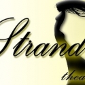 Strand Theater Company Opens House 5/21