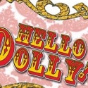 Little Theatre of Fall River Presents HELLO DOLLY, 5/12 - 15 Video