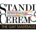 STANDING ON CEREMONY: The Gay Marriage Plays Set for Renberg Theater, 6/6 Video