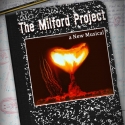 Hollywood Fringe Premieres THE MILFORD PROJECT, 6/17