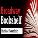 BroadwayWorld Launches 'Broadway Bookshelf'; World's First Database of Theater Books