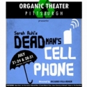 BWW Reviews: Organic Theater Pittsburgh Debuts with Sarah Ruhl's DEAD MAN'S CELL PHONE, 7/21 - 7/31