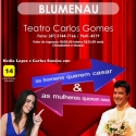 Carlos Gomes Theatre Presents MEN WANT TO MARRY, WOMEN WANT SEX, 8/4