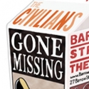 Barrow Street Theatre Presents The Civillians in GONE MISSING, 8/8